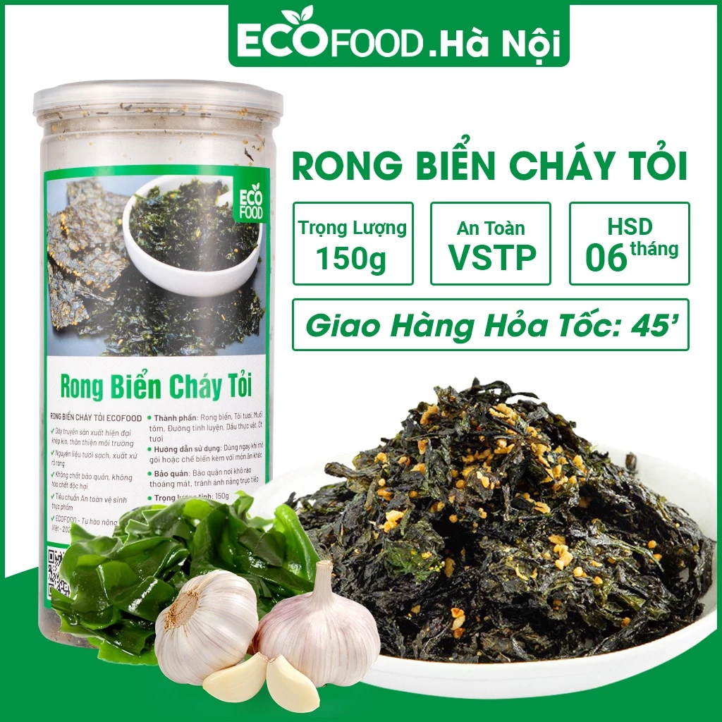 Rong biển cháy tỏi 150G ecofood trộn cơm ăn liền đồ ăn vặt việt nam an toàn vệ sinh thực phẩm