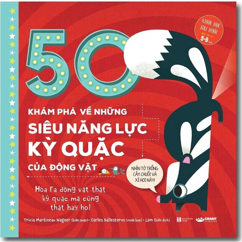 Sách - 50 Khám Phá Về Những Siêu Năng Lực Kỳ Quặc Của Động Vật