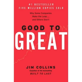 Sách - Good to Great : Why Some Companies Make the Leap...and Others Don't by Collins,Jim (US edition, hardcover)