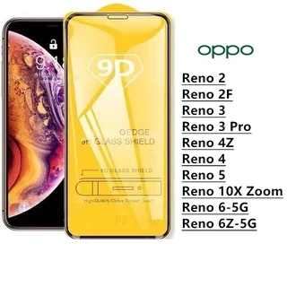 Full Keo Dán 9D Kính Cường Lực OPPO Reno 2 Reno 2F Reno 3 / 3 Pro Reno 4 Reno 4Z Reno 5 Reno 6 Reno 6Z Reno 10X Zoom