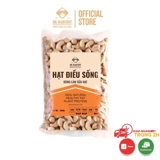 Nhân Hạt Điều Sống Nguyên Hạt Dùng Làm Sữa Hạt DK Harvest - Túi 500g - Đã ách vỏ, làm sạch