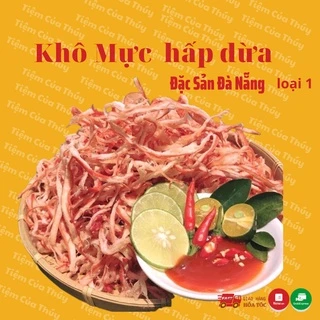 Mực 1 nắng hấp nước dừa cao cấp thơm ngon loại 1 chuẩn vị đặc sản Đà Nẵng