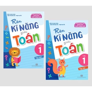 Sách - Rèn Kĩ Năng Giải Toán Lớp 1 - Bộ 2 tập - Tập lẻ tùy chọn