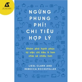 Sách - Ngừng phung phí, chi tiêu hợp lý - AZB