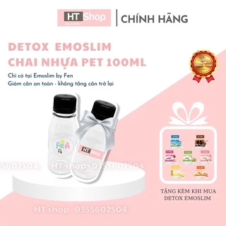 Chai Nhựa Pet 100ml  Chính hãng 100% EmoSlim FREESHIP và TẶNG KÈM QUÀ XINH giam can slim emoslim