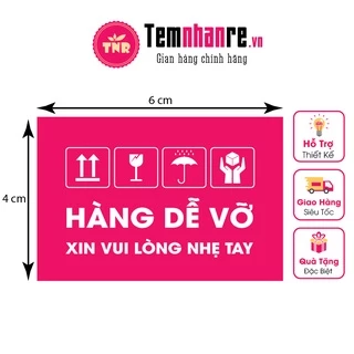 Combo 100c sticker hàng dễ vỡ Temnhanre.vn kích thước 6 x 4 cm