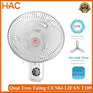 Quạt Treo Tường mini Lifan T-109 sải cánh 20cm, Nhỏ gọn,Chắc Chắn, Phù hợp cho Không Gian Nhỏ - Bảo Hành 12 Tháng