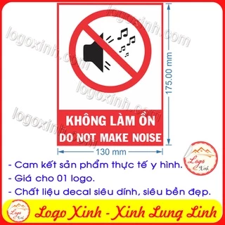 LOGO TEM STICKER KHÔNG LÀM ỒN, DO NOT MAKE NOISE, CẢNH BẢO KHÔNG GÂY ỒN ÀO TẠI KHU VỰC CHỈ ĐỊNH