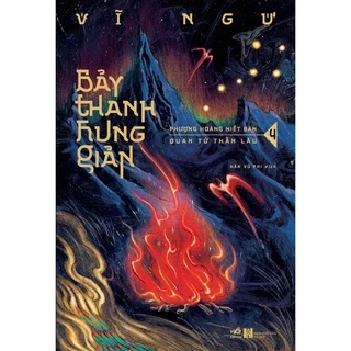 Sách - Bảy thanh hung giản (Tập 4) -NNB