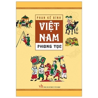 Sách Việt Nam Phong Tục - Phan Kế Bính