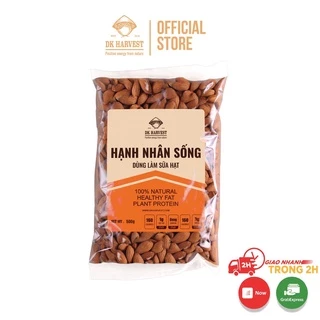 Hạt Hạnh Nhân Sống DK Harvest Nhập Khẩu Mỹ Dùng Làm Sữa Hạt - Túi 500g - ngũ cốc dinh dưỡng, giảm cân