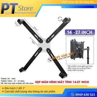 [Mẫu Mới] Bộ Kẹp Dành Cho Màn Hình Máy Tính - Model: XL01 - Không Có Lỗ Ốc Treo Vesa 14 - 27 Inch