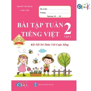 Sách - Bài Tập Tuần Tiếng Việt 2 (Tập 2) - Kết Nối Tri Thức Với Cuộc Sống