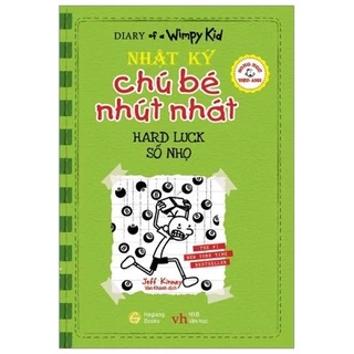 Sách Song Ngữ Việt - Anh - Diary Of A Wimpy Kid - Nhật Ký Chú Bé Nhút Nhát - Tập 8: Số Nhọ - Hard Luck