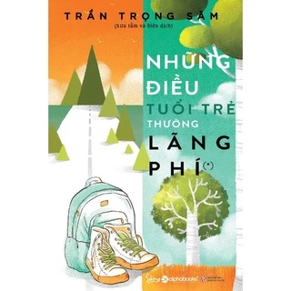 Sách - Những điều tuổi trẻ thường lãng phí