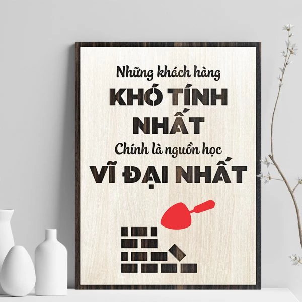 Tranh gỗ decor truyền cảm hứng "Học từ khách hàng"