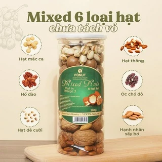 Mix 6 loại hạt còn vỏ Fonut 500g hạt dinh dưỡng tốt cho mẹ bầu, ăn kiêng, ăn vặt