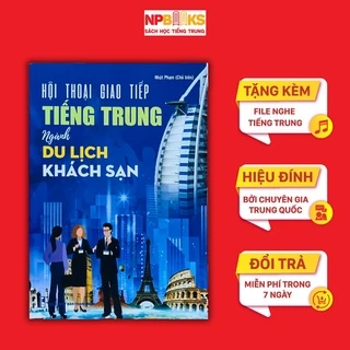 Sách - Hội thoại giao tiếp tiếng Trung ngành du lịch khách sạn