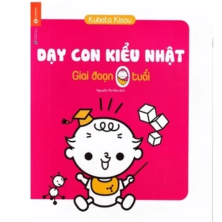 Sách Dạy con kiểu Nhật – Giai đoạn trẻ 0 tuổi