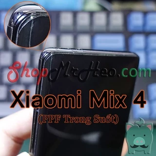 Dán Dẻo PPF Full Màn Hình Xiaomi Mix 4 - Mi Mix 4 (Trong Và Nhám)