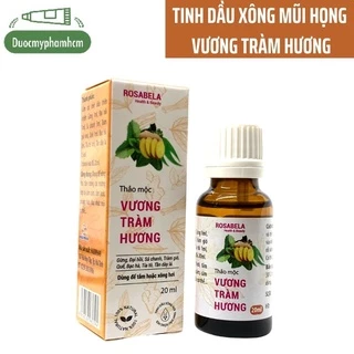 Tinh Dầu Xông Mũi Họng Ngừa Cảm Cúm Gồm 8 Loại Thảo Mộc- Vương Tràm Hương - chai 20ml