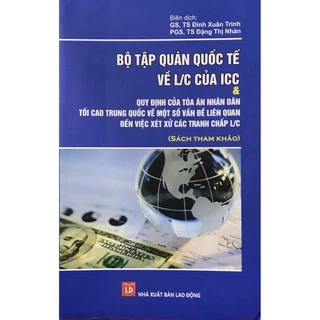 Sách - Bộ Tập Quán Quốc Tế Về L/C Của ICC