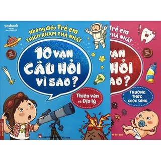 Sách - 10 vạn câu hỏi vì sao ( Combo 2 cuốn Thiên văn và địa lý - Thường thức đời sống)