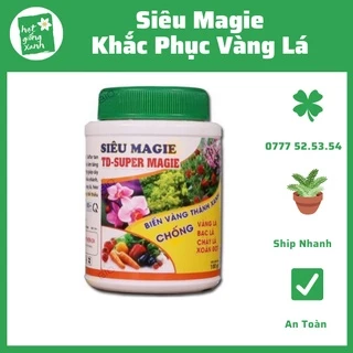 Siêu Magie, Chống Vàng Lá, Xoăn Đọt, Cháy Lá(100g)