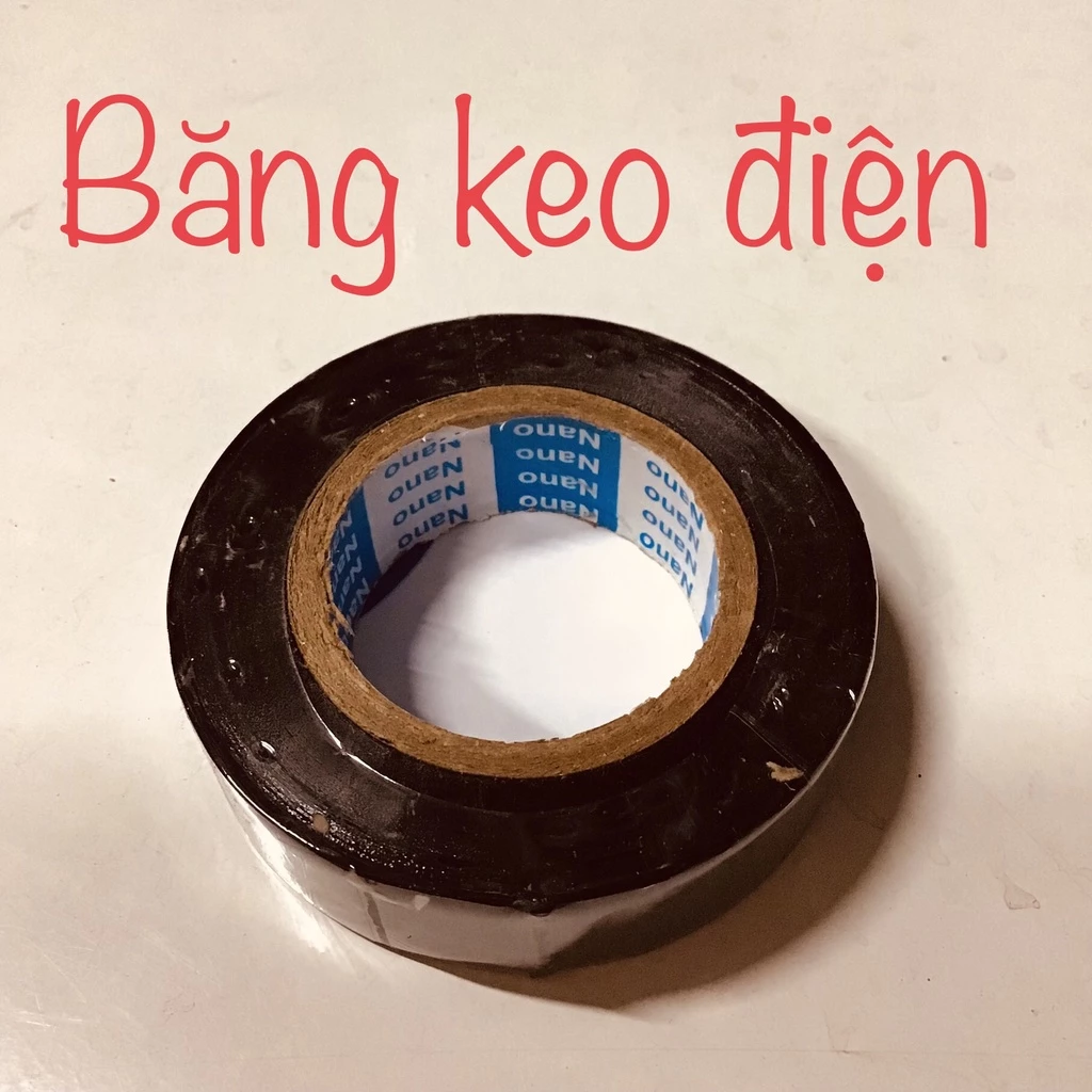 Băng keo điện - băng keo đen nano tốt