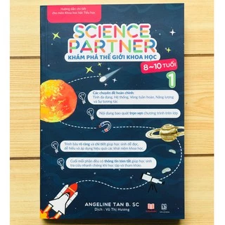 Sách - Khám Phá Thế Giới Khoa Học - Science Partner 1