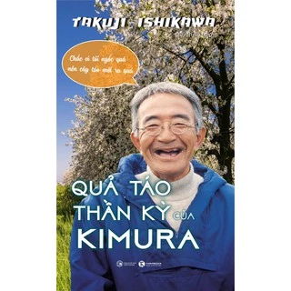 Sách Thái Hà - Quả Táo Thần Kỳ Của Kimura