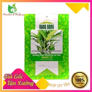 Hạt Giống Rau Muống Lá Lớn Rạng Đông Dễ Trồng, Sinh Trưởng Khỏe (50gr) - Shop Phân Bón và Hạt Giống