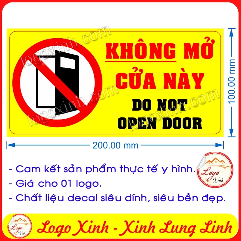 LOGO TEM STICKER KHÔNG MỞ CỬA NÀY, CẢNH BÁO KHU VỰC KHÔNG ĐƯỢC VÀO, DO NOT OPEN THE DOOR