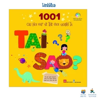 Sách 1001 Câu Hỏi Đáp Về Thế Giới Quanh Ta Tại Sao? - Tương Tác Kéo Trượt Đẩy Cho Bé Từ 4 Tuổi - Đinh Tị