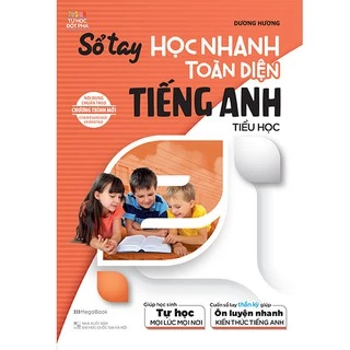 Sách Sổ tay Học nhanh toàn diện tiếng Anh Tiểu học