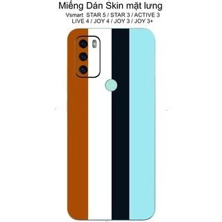 Dán skin mặt lưng Vsmart  STAR 5 / STAR 3 / ACTIVE 3 / LIVE 4 / JOY 4 / JOY 3 / JOY 3+ Chống trầy xước...