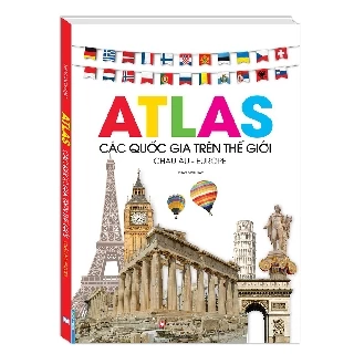 Sách - Atlas các quốc gia trên thế giới - Châu Âu - Europe (bìa cứng)