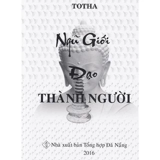 Sách - Ngũ Giới Đạo Thành Người