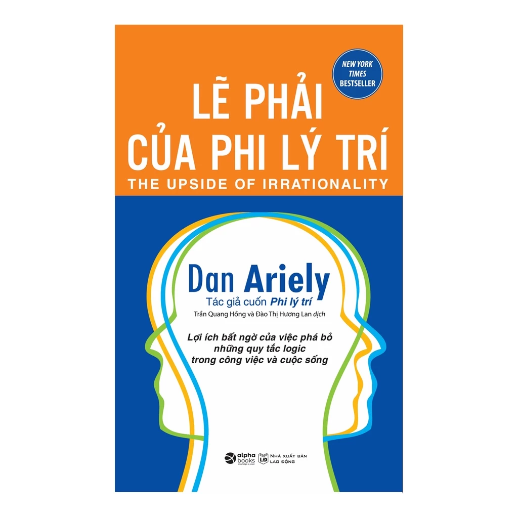 Sách - Lẽ Phải Của Phi Lý Trí (Tái Bản 2021) - Alpha Books