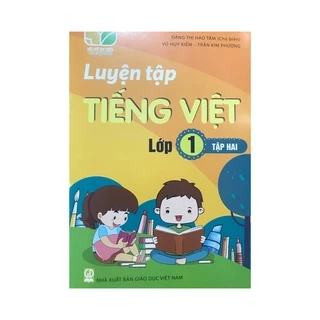 Sách Luyện tập Tiếng Việt lớp 1 tập 2 ( Kết nối tri thức )