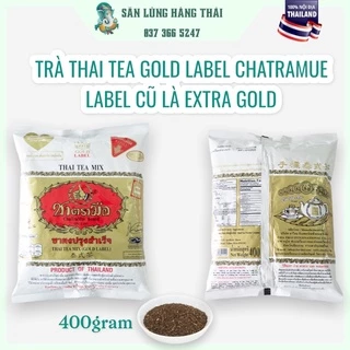 Trà Thái Nhãn Vàng Gold Label (cũ Gold Extra) 400Gr  Thái Lan ChaTraMue