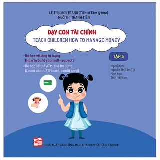 Sách Dạy con tài chính - Teach Children How To Manage Money Tập 5