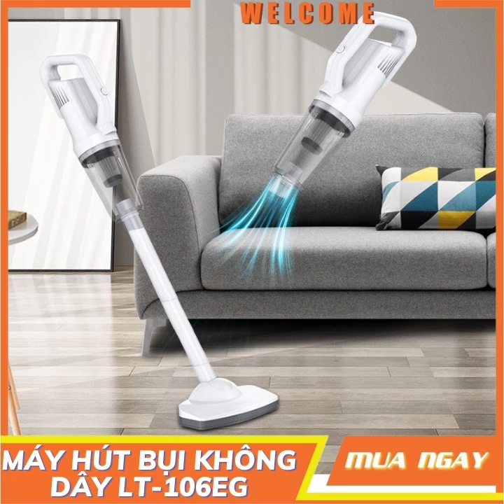 Máy hút bụi cầm tay không dây  LT-106EG gia đình công suất 120W lực hút 12000Pa - Bảo hành 12 tháng