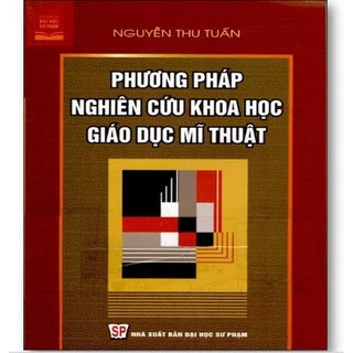 Sách - Phương pháp nghiên cứu khoa học giáo dục mĩ thuật