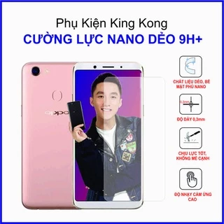 Dán cường lực Oppo F5, F5 Youth ,  cường lực nano dẻo 9H+