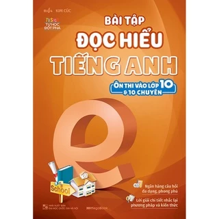 Sách Bổ Trợ - Bài Tập Đọc Hiểu Tiếng Anh (Ôn Thi Vào Lớp 10 Và 10 Chuyên)