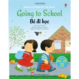 Sách - Những Trải Nghiệm Đầu Tiên Của Bé - Bé Đi Học - NXB Phụ Nữ