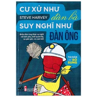 Sách - Selfhelp - Cư Xử Như Đàn Bà, Suy Nghĩ Như Đàn Ông [Nhã Nam]