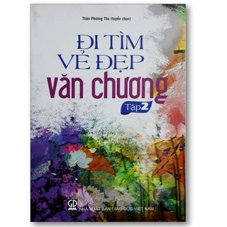 Sách - Đi Tìm Vẻ Đẹp Văn Chương Tập 2