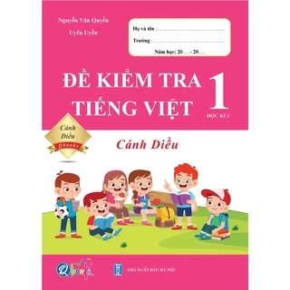 Sách - Đề Kiểm Tra Tiếng Việt 1 (Học Kì 2) - Cánh Diều